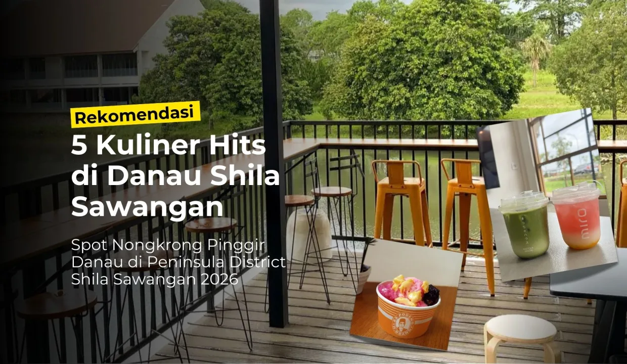 5-Kuliner-Hits-Pinggir-Danau--Peninsula-District-Shila-Sawangan-Depok