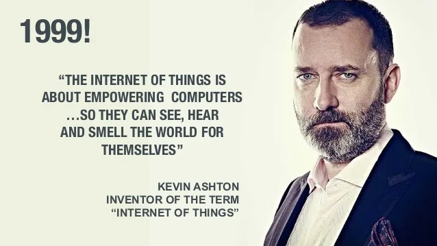 Kevin Ashton" "Internet of Things" photo